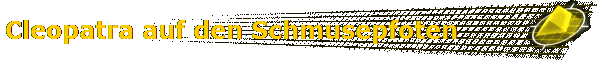 Cleopatra auf den Schmusepfoten       